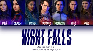 Night Falls Descendants 3 Lyrics EngEnglish Color Coded Lyrics [upl. by Ester]