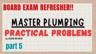 MASTER PLUMBING REFRESHER  PRACTICAL PROBLEMS part 4 [upl. by Acinad]