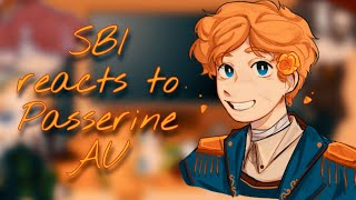 SBI reacts to Passerine AUDream SMPCredits in description [upl. by Sherwin]