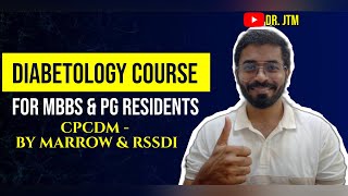 DIABETOLOGY COURSE FOR MBBS amp PG RESIDENTS  CPCDM  MARROW Daily Rounds RSSDI [upl. by Auqined595]