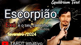 ESCORPIÃO TAROTBatalha Espiritual  Amor  Financeiro Fevereiro de decisão ✨ Conselho de EXÚ [upl. by Dorca952]