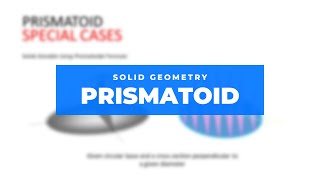 Prismatoid [upl. by Wystand]