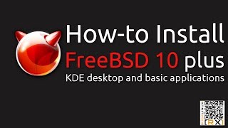 Howto Install FreeBSD 10 plus KDE desktop and basic applications HD [upl. by Lonni]