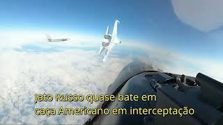 Jato Russo quase bate em caça Americano em interceptação [upl. by Roybn]