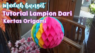 Cara Membuat Lampion Dari Kertas Origami Yang mudah Banget [upl. by Hatcher]