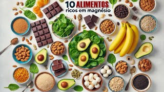 10 alimentos ricos em magnésio que vão melhorar sua saúde – do sistema cardiovascular ao nervoso [upl. by Anoet]