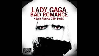 Lady Gaga  Bad Romance Sonic Figures 2024 Remix [upl. by Jesse]