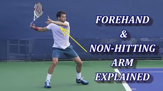 The NonDominant Arm Position Of A Tennis Forehand Explained [upl. by Riki]