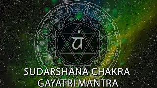 Sudarshana Chakra Chakrathazwar Gayatri Mantra  Powerful Chant For Removal of Negative Energy [upl. by Aliekahs]