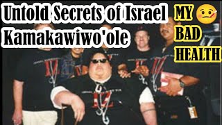 Untold Secrets of Israel Kamakawiwoole and Navigating Through Tough Health Days [upl. by Danielson]