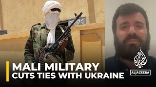 Malis junta cuts ties with Ukraine Bamako accuses Kyiv of helping Tuareg fighters [upl. by Meggie]