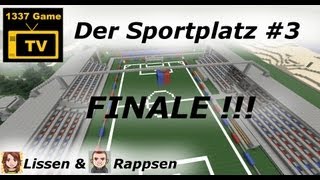 Minecraft Der Sportplatz Teil 3 [upl. by Ycam970]