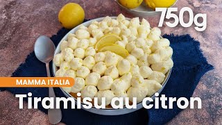 La recette du tiramisu au citron tiramisù al limone  750g [upl. by Eelac]