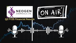 Neogen Chemicals Ltd Q2 FY25 Financial Results  Key Highlights amp Analysis [upl. by Namyaw321]