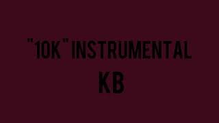 KB  10K Instrumental [upl. by Anneehs]