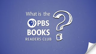 What is the PBS Books Readers Club [upl. by Hootman]