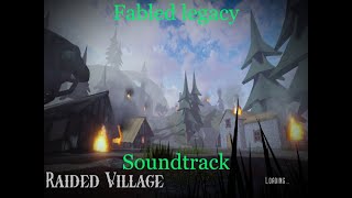 Fabled Legacy  Raided Village [upl. by Tuttle]