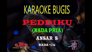 Karaoke Peddiku Nada Pria  Ansar S Karaoke Bugis Tanpa Vocal [upl. by Catharina]