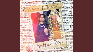 Better Days feat DDG [upl. by Eibbil]