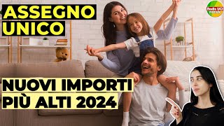 Assegno Unico e Universale👪 Nuovi importi più alti nel 2024 tabella INPS [upl. by Nigrom]