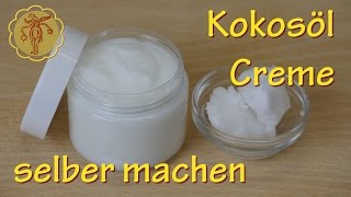 KokosölCreme selber machen  für jugendliche Haut [upl. by Aicened452]