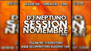 17Dj Neptuno Session Noviembre 2024 [upl. by Leventhal261]