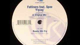 Fatliners Feat Spee ‎ Flying Stir Fry Remix [upl. by Notniw]