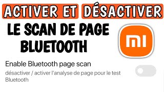 commnet activer  désactiver le scan de page Bluetooth sur xiaomi redmi [upl. by Carbone]