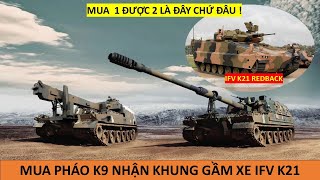 Quá hời  Việt Nam chốt pháo K9 mua 1 được 2 giá 1 tỷ USD không hề đắt [upl. by Browne280]