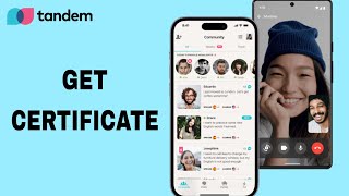 How To Get Certificate On Tandem App [upl. by Yttig784]