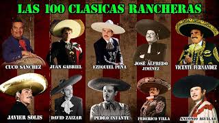 Las 100 Clasicas Rancheras De Antonio Aguilar David Zaizar Ezequiel Peña Cuco Sanchez  Y Mas [upl. by Anerrol]