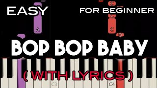 BOP BOP BABY  LYRICS   WESTLIFE  SLOW amp EASY PIANO [upl. by Ydnam]