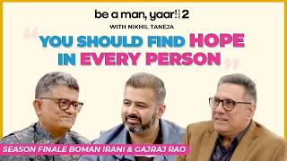 What Happens When Boman Irani amp Gajraj Rao Come Together Most Empathetic ConversationBe A Man Yaar [upl. by Steinman232]