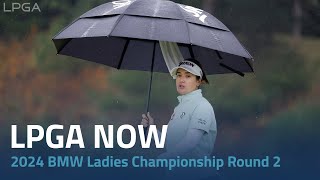 LPGA Now  2024 BMW Ladies Championship Round 2 [upl. by Niac127]