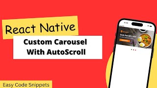 Lets Build a Swiggy Like Custom Carousel with Auto Scroll Auto Play in React Native 🔥 [upl. by Einnel207]