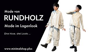 Styling im Lagenlook mit Mode von RUNDHOLZ [upl. by Rinee]