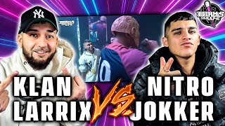 NITRO JOKKER VS KLAN LARRIX  ¡JOKKER REACCIONANDO  CHILE VS ARGENTINA enfermosdelrap [upl. by Schilt352]