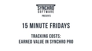 Webinar Tracking Costs And Earned Value in Synchro Pro [upl. by Tarsuss]