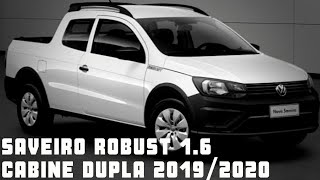 Saveiro Robust 16 Cabine Dupla 201920  Saveiro Brasil [upl. by Nesline355]