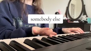 “Somebody Else” Original Song🖤 [upl. by Keith815]