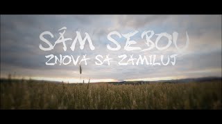 Sám Sebou  Znova sa zamiluj Official Lyric Video [upl. by Skyla]