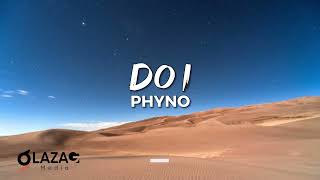 Phyno  Do I Lyrics Video [upl. by Dianthe]