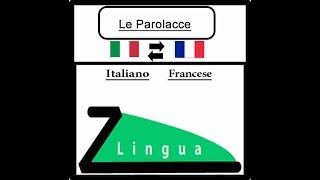 Le Parolacce  Francese [upl. by Spielman]