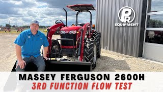 Massey Ferguson 2600H  3rd Function Flow Test [upl. by Ymmik]