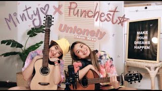 Unlonely  Jason Mraz cover by Minty amp The Punchest [upl. by Ayahsey878]