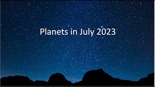 Planets in July 2023 [upl. by Oni]