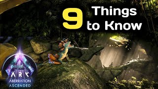 ARK Aberration Ascended  9 Things to Know Before Playing It [upl. by Klockau]