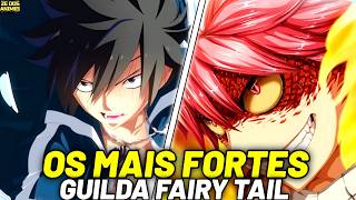 🔥TOP 10 MAGOS MAIS FORTES DA FAIRY TAIL ATUALMENTE Guilda Fairy Tail [upl. by Ggerk604]