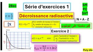 série dexercices corrigés la décroissance radioactive exercice 2 تتمت التصحيح👀 [upl. by Broderick291]