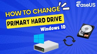 How to Change Primary Hard Drive in Windows 10 [upl. by Einnal]